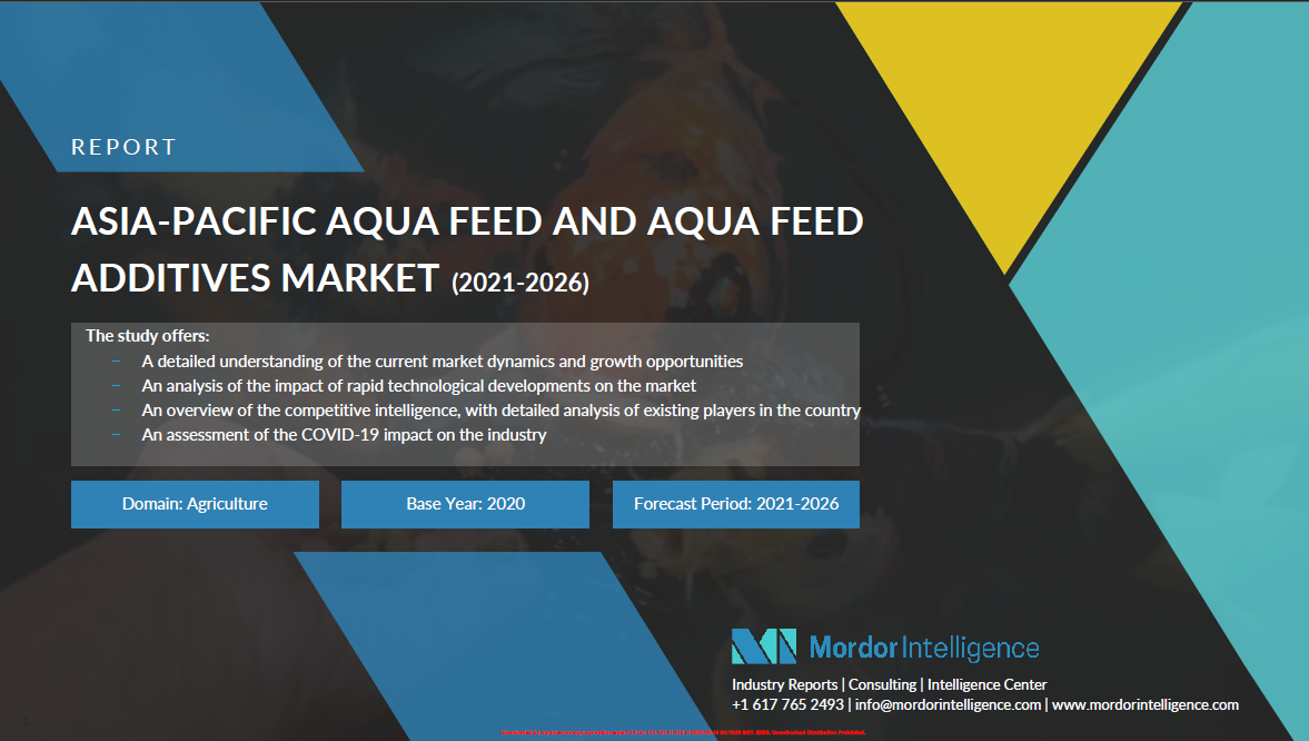 Asia-Pacific Aqua Feed and Aqua Feed Additives Market (2021-2026)